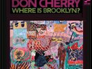Don Cherry Where Is Brooklyn? (Vinyl) Blue Note Classic