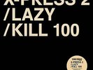 X-Press 2 Lazy (feat. David Byrne) (Extended Version) (Vinyl LP)