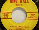 Deep Soul 45 LITTLE JOHNNY WILLIAMS A House Ain't A Home KING WALK 568 VG Hear