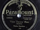 Blues 78 WALTER HAWKINS Voice Throwin' Blues PARAMOUNT 12802 HEAR 840