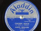 R&B 78 AMOS MILBURN Chicken Shack ALADDIN 3332 V+ HEAR 906