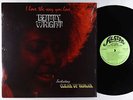 Betty Wright - I Love The Way You Love LP - Alston Later Press Shrink