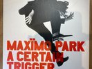 Maxïmo Park – A Certain Trigger (2015) Reissue
