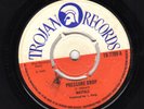 MAYTALS - PRESSURE DROP / BEVERLEYS ALL STARS - TROJAN RECORDS