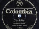 Blues 78 MONETTE MOORE Take It Easy COLUMBIA 14105 HEAR 996