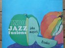 John Mayer Indo-Jazz Fusions L.P