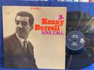 KENNY BURRELL SOUL CALL PRESTIGE PR7315. ORIGINAL USA LP EXC+