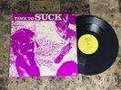 SUCK TIME TO SUCK KILLER HARD ROCK PROG PSYCH MEGA PHONE LABEL RARE REISSUE EX+