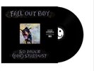 Fall Out Boy So Much (For) Stardust (Vinyl) 12