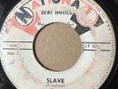 BERT INNIS Slave 45 Dan Is The Man 7: NATIONAL Afro-Calypso 7