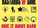 Bastards of Soul - Give It Right Back [New Vinyl LP]