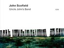 JOHN SCOFIELD UNCLE JOHN'S BAND NEW LP