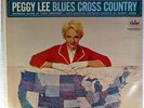 PEGGY LEE WITH QUINCY JONES-BLUES CROSS COUNTRY-CAPITOL 1671, STEREO LP