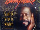 *SIGNED* BARRY WHITE - 'Sho' You Right' 12