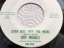 CODY MICHAELS—SEVEN DAYS FIFTY TWO WEEKS .      RARE ORIGINAL  EX