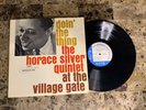HORACE SILVER QUINTET DOIN THE THING VILLAGE GATE BLUE NOTE 84076 RVG EAR LABEL