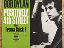 BOB  DYLAN POSITIVELY 4TH STREET / FROM A BUICK  6 Columbia 45rpm  W/RARE PS
