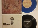 Nirvana Foo Fighters For all the cows blue vinyl & Long Road to ruin 7