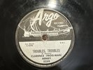 Clarence Henry Ain't Got No Home / Troubles argo 78 RPM 10