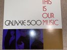 Galaxie 500 This Is Our Music Vinyl 12