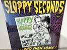 SLOPPY SECONDS The First Seven Inches And Then Some LP PUNK ROCK Snotty Hardcore