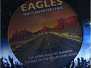 Eagles You Can Never Leave (Vinyl) 12