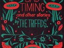 The Triffids BAD TIMING E.P. Australian 1982 WHITE LABEL Records RARE 7