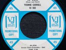 Yvonne Carroll- There He Goes/Please Don't Go- VJ 592- Promo- Northern Soul-Hear