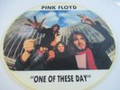 PINK FLOYD..ONE OF THESE DAYS..RARE ITALY ISSUE 12 INCH PICTURE DISC