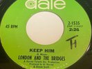 London And The Bridges - Keep Him / I'll Probably 45 - Northern Soul Garage