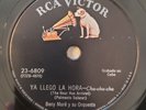 Beny More Ya Llego La Hora Cha Cha Cha Oh Vida RCA Victor Latin 78 RPM HEAR