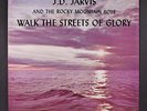 J.D. JARVIS AND THE ROCKY MOUNTAIN BOYS: walk the streets of glory HARP 12