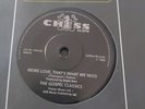 NORTHER SOUL = THE GOSPEL CLASSICS=MORE LOVE THATS WHAT WE NEED=CHESS Mint 45