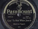 Blues 78 BLIND JOE TAGGART Goin' To Rest Where Jesus Is PARAMOUNT 12611 HEAR 399