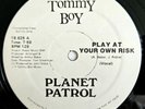 FREESTYLE - PLANET PATROL - PLAY AT YOUR OWN RISK - TOMMY BOY RECORDS OG PROMO
