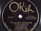 Blues 78 CHAS. CREATH'S JAZZ-O-MANIACS My Daddy Rocks Me OKEH 8217 HEAR 1641