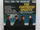 FANTASTIC BAGGYS - TELL 'EM I'M SURFIN' - IMPERIAL MONO 1964 W/L PROMO - LP