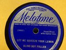 071 Blind Boy Fuller – Let Me Squeeze Your Lemon 78 Melotone 70656 Rare Blues