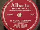Esther Ocasio El Guapo Agresivo Ranchera Besos Falsos Alberto Latin 78 RPM HEAR