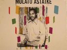 ASTATKE, Mulatu - New York Addis London: The Story Of Ethio Jazz 1965-1975