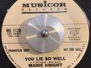 MARIE KNIGHT - YOU LIE SO WELL 45 MUSICOR NORTHERN SOUL US PROMO ORIG HEAR IT