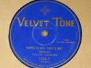 Santa Claus, That's Me - Vernon Dalhart - vintage 1920s 78rpm record