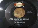 GR8 NORTHERN SOUL 45; THE DELICATES; STOP SHOVIN ME AROUND