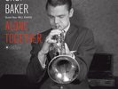 Chet Baker/Bill Evans Alone Together (Vinyl LP) 12