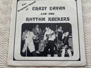 Crazy Cavan And The Rhythm Rockers – Teddy Boy Rock 'N' Roll 7” Vinyl EP