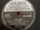 ￼Charlie Gracie 78 London HL U 8521 Cool Baby, You Got A Heart Like A Rock NM