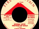 LUCY STONE Giving Love Instead Of Gold 45 Fire Mountain Rare LA Modern Soul M-