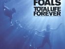 Foals - Total Life Forever Vinyl Record New