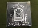 Crows - Silver Tongues (Black Vinyl - Out Of Print - RARE)