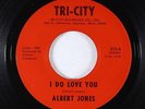 Crossover Soul 45 - Albert Jones - I Do Love You - Tri-City - VG++